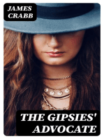 The Gipsies' Advocate: Or, Observations on the Origin, Character, Manners, and Habits of the English Gipsies