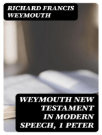 Weymouth New Testament in Modern Speech, 1 Peter