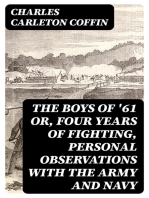 The Boys of '61 or, Four Years of Fighting, Personal Observations with the Army and Navy