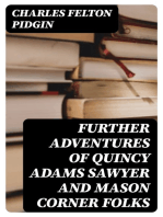 Further Adventures of Quincy Adams Sawyer and Mason Corner Folks