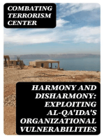 Harmony and Disharmony: Exploiting al-Qa'ida's Organizational Vulnerabilities