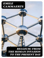 Belgium: From the Roman Invasion to the Present Day
