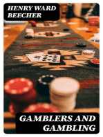 Gamblers and Gambling