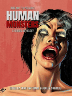 Dark Matter Presents Human Monsters