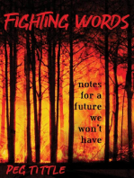 Fighting Words: notes for a future we won't have