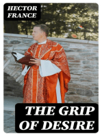 The Grip of Desire: The Story Of A Parish-Priest