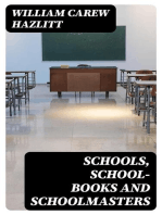 Schools, School-Books and Schoolmasters