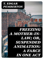 Freezing a Mother-in-Law; or, Suspended Animation