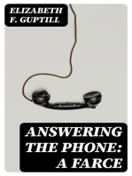 Answering the Phone: A Farce