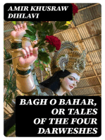 Bagh O Bahar, or Tales of the Four Darweshes