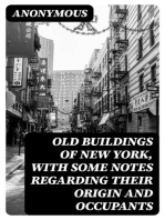 Old Buildings of New York, With Some Notes Regarding Their Origin and Occupants