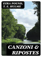 Canzoni & Ripostes: Whereto are appended the Complete Poetical Works of T.E. Hulme