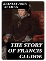 The Story of Francis Cludde
