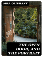 The Open Door, and the Portrait: Stories of the Seen and the Unseen