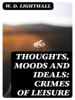 Thoughts, Moods and Ideals