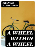 A Wheel Within a Wheel: How I Learned to Ride the Bicycle, With Some Reflections by the Way