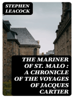 The Mariner of St. Malo : A chronicle of the voyages of Jacques Cartier