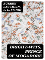 Bright-Wits, Prince of Mogadore