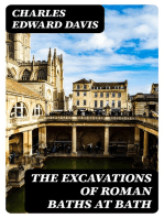 The Excavations of Roman Baths at Bath