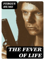 The Fever of Life