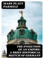 The Evolution of an Empire: A Brief Historical Sketch of Germany