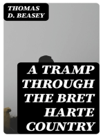 A Tramp Through the Bret Harte Country
