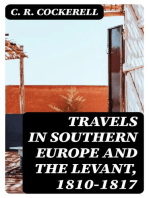Travels in Southern Europe and the Levant, 1810-1817: The Journal of C. R. Cockerell, R.A