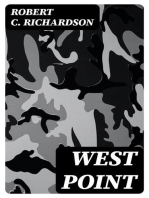 West Point: An Intimate Picture of the National Military Academy and of the Life of the Cadet