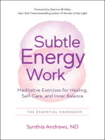 Subtle Energy Work: Meditative Exercises for Healing, Self-Care, and Inner Balance