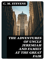 The Adventures of Uncle Jeremiah and Family at the Great Fair: Their Observations and Triumphs