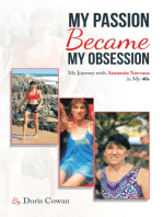 My Passion Became My Obsession: My Journey with Anorexia Nervosa in My 40S