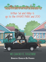 The Adventures of Arthur-Sal and Abby-Is: Arthur-Sal and Abby-Is Go to the Avanti Park and Zoo