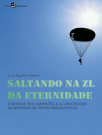 Saltando na ZL da eternidade: O bosque dos campeões e a construção da memória na tropa paraquedista