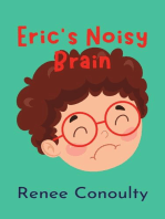 Eric's Noisy Brain: Picture Books