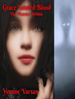 Grace Tainted Blood: The Monster Within: Supernatural Horror with a twist