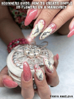 Beginners Guide: How to Create Simple 2D Flowers on a Manicure?