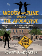 Woody and June versus Winslow: Woody and June Versus the Apocalypse, #10