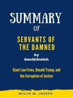 Summary of Servants of the Damned By David Enrich: Giant Law Firms, Donald Trump, and the Corruption of Justice