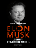 Elon Musk: Les secrets d'une réussite insolente