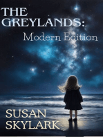 The Greylands: Modern Edition