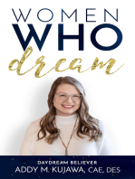 Women Who Dream- Daydream Believer