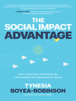 The Social Impact Advantage: Win Customers and Talent By Harnessing Your Business For Good