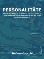 Personība: Ievads zinātnē par personību: kas tā ir un kā ar zinātniskās psiholoģijas palīdzību atklāt, kā tā ietekmē mūsu dzīvi