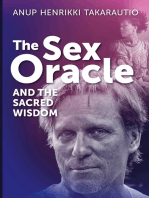 The Sex Oracle and the sacred wisdom: The story of a man who found divinity through passion and experienced resurrection