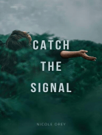 Catch The Signal