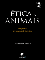 Ética & animais: Um guia de argumentação filosófica