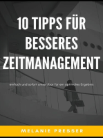 10 Tipps für besseres Zeitmanagement: einfach und schnell umsetzbar für ein optimales Ergebnis