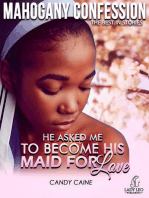 He Asked Me To Become His Maid For Love (Mahogany Confession) #3