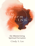 Our Unforming: De-Westernizing Spiritual Formation