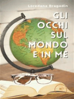 Gli occhi sul mondo e in me